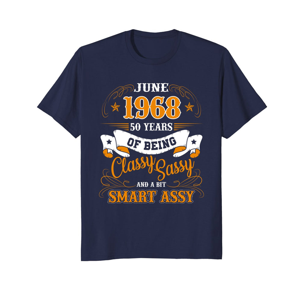 June 1968 - 50 Years of Being Classy Birthday Gift T-Shirt