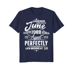 Legends Were Born In June 1988, 30th Birthday Gift Shirt