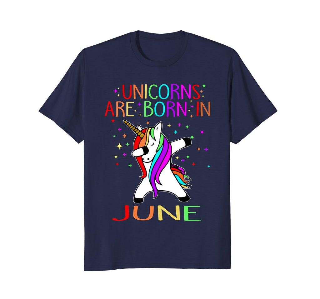Unicorns Are Born In June Funny Birthday T-Shirt