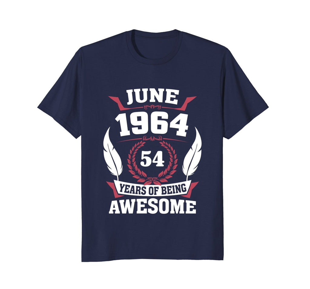 Birthday - June 1964 54 Years Of Being Awesome
