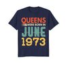 Image of Queens Born In JUNE 1973 45th Awesome Birthday Gift Shirt