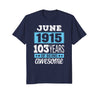 Image of June 1915 - 103rd Birthday T-Shirt Gift