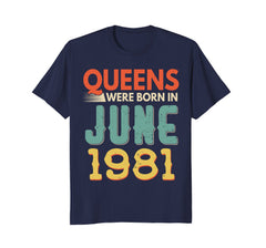 Queens Born In JUNE 1981 37th Awesome Birthday Gift Shirt