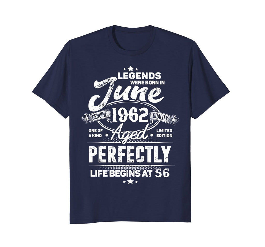 Legends Were Born In June 1962, 56th Birthday Gift Shirt