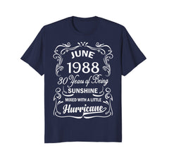 Sunshine Hurricane 30th Birthday T-Shirt June 1988 Funny Tee