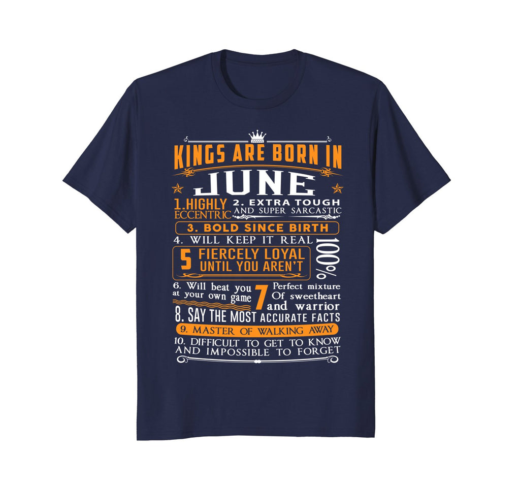 June Birthday Gifts - Kings are Born In June T-Shirt