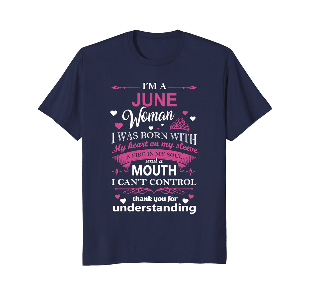 I'm a June Woman Tshirt Funny Birthday T-Shirt for Women
