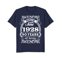 Awesome Since June 1928 T-Shirt 90th Birthday Gift