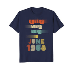 Queens are born in June 1968 t shirt vintage 50th birthday