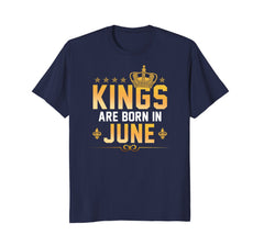 Kings Are Born In June Birthday Gift Tee Shirt