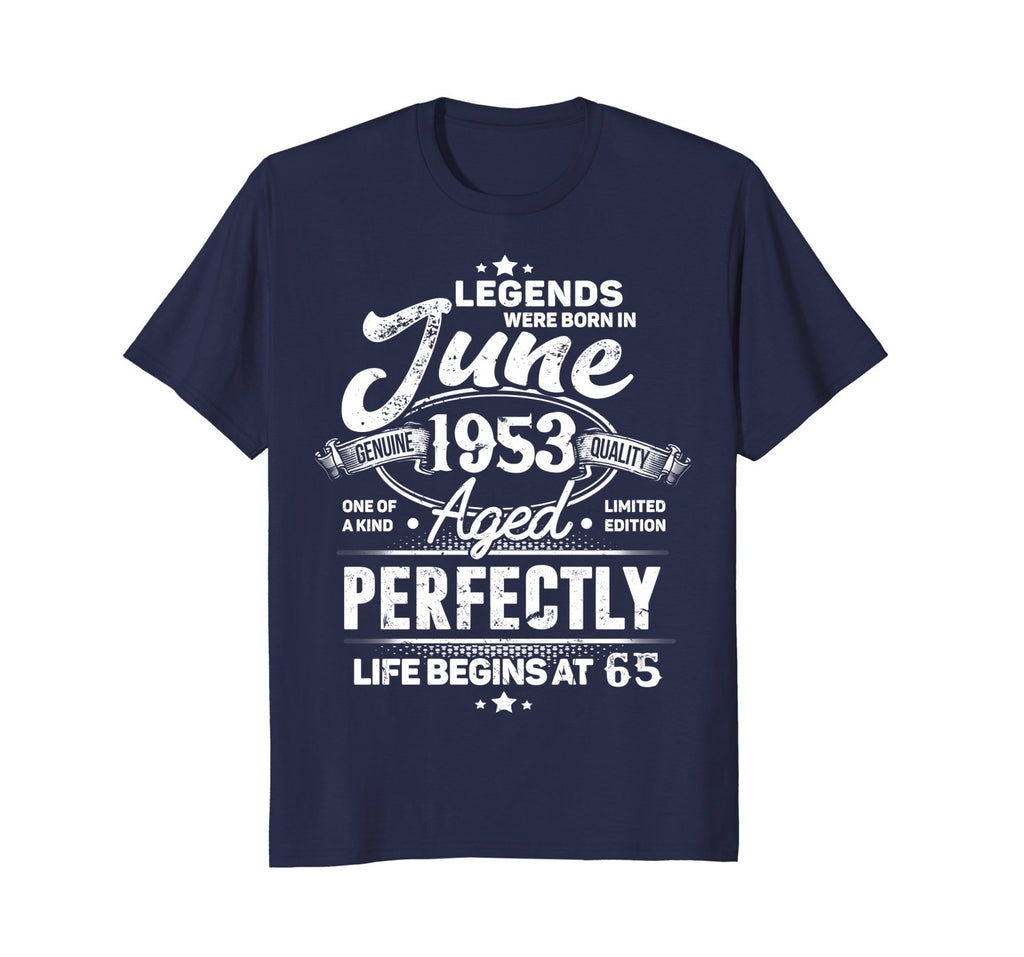 Legends Were Born In June 1953, 65th Birthday Gift Shirt