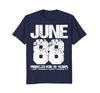 Image of Made In June 1988 Funny Birthday - Perfected For 30 Years