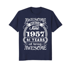 Awesome Since June 1957 T-Shirt 61th Birthday Gift