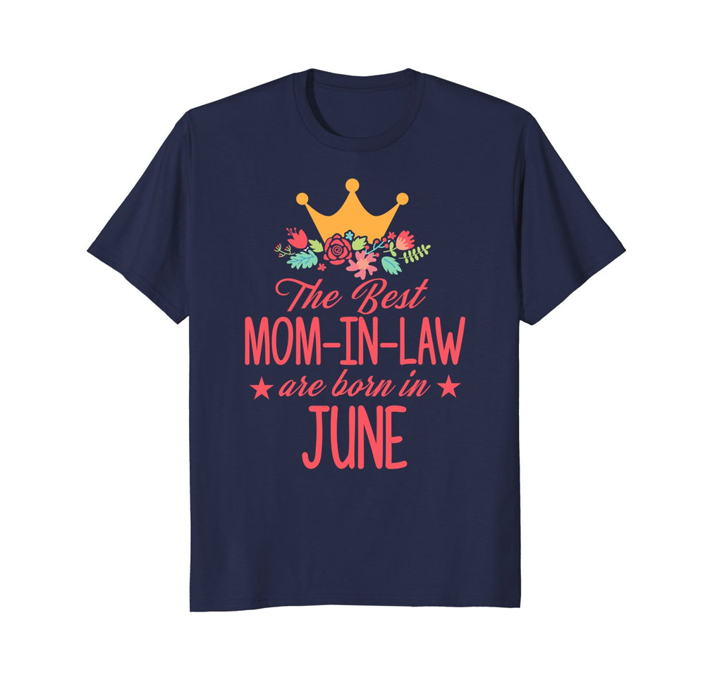 Birthday Gift The Best Mom-in-law are born in June T-Shirt