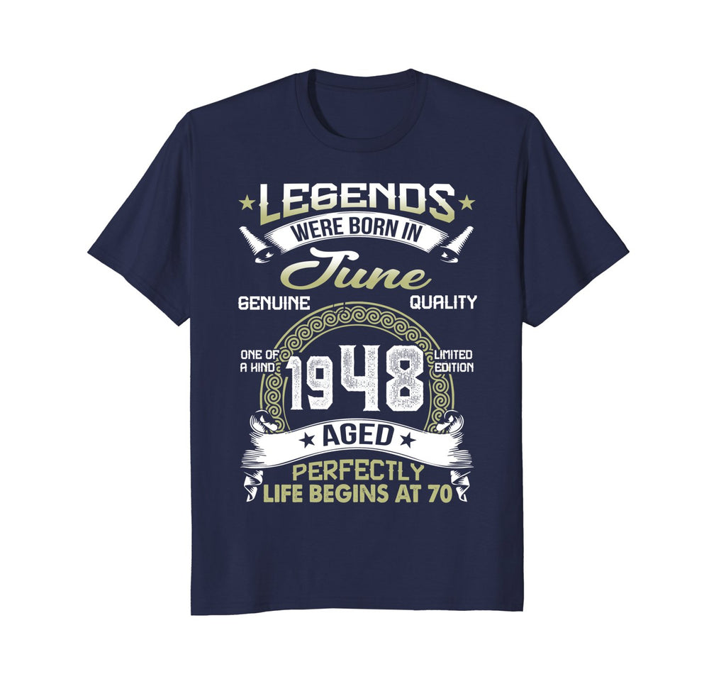 Legends Born In June 1948 70th Awesome Birthday Gift Shirt