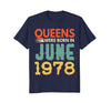 Image of Queens Born In JUNE 1978 40th Awesome Birthday Gift Shirt