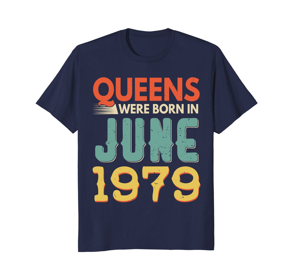 Queens Born In JUNE 1979 39th Awesome Birthday Gift Shirt