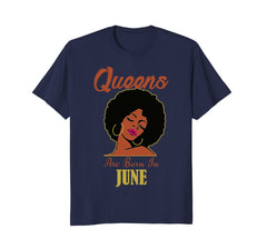 Black Queens Are Born in June Birthday T-Shirt Gift Tee