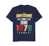 Image of Awesome Since June 1978 Vintage 40th Birthday Gifts Shirts