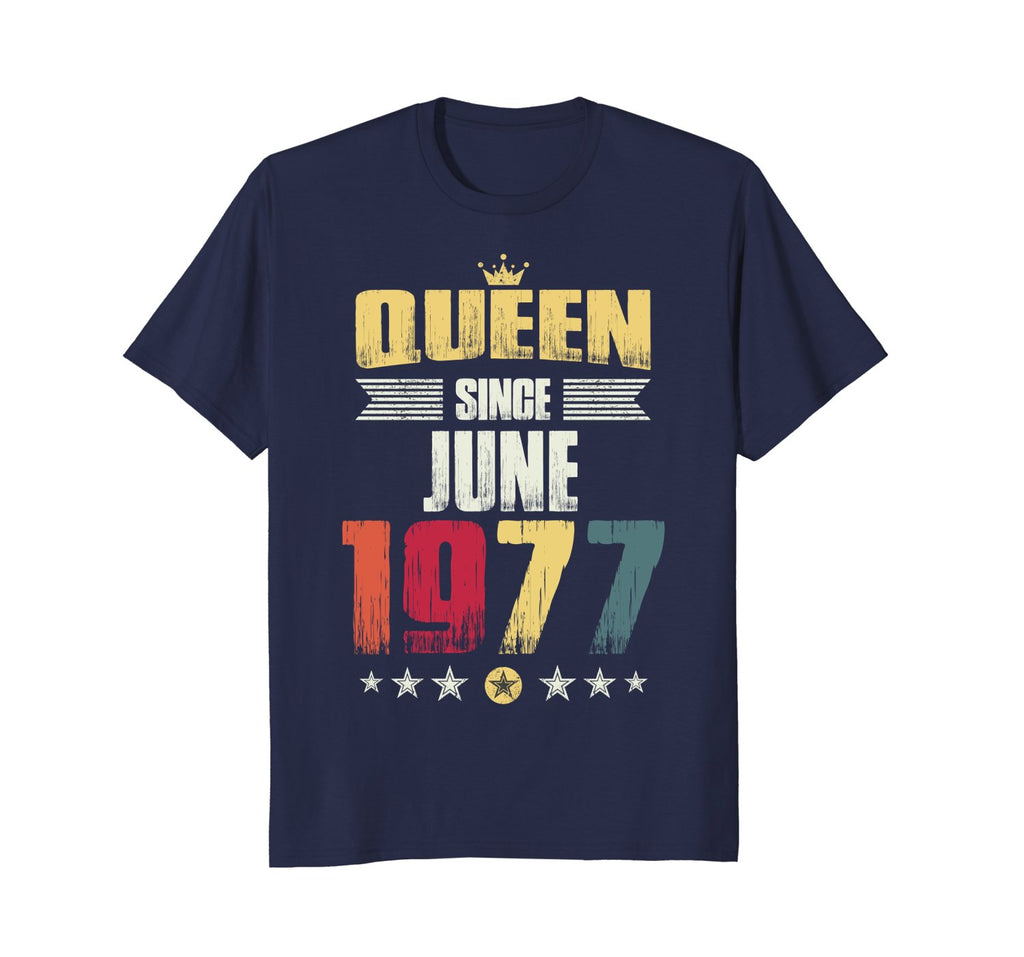 Queen Since June 1977 Vintage 41st Birthday Gift Shirt