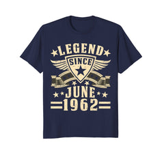 Legend Since June 1962 T-shirt 56th Birthday Gifts