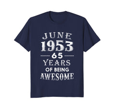 June 1953 Shirt-65th Birthday Gift Ideas For Men, Women