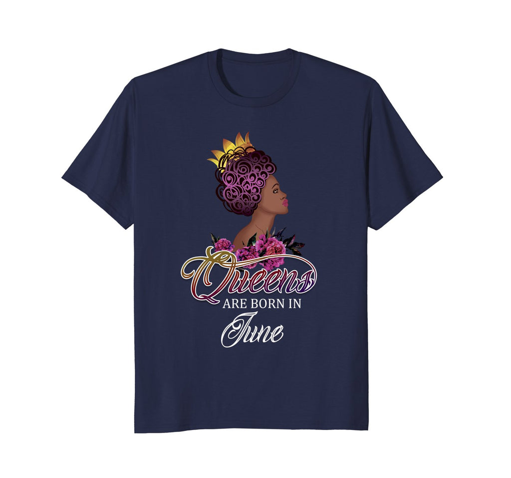 Queens Are Born In June Birthday Shirts For Women T-Shirt