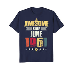 Awesome Since June 1961 Vintage 57th Birthday Gifts Shirts