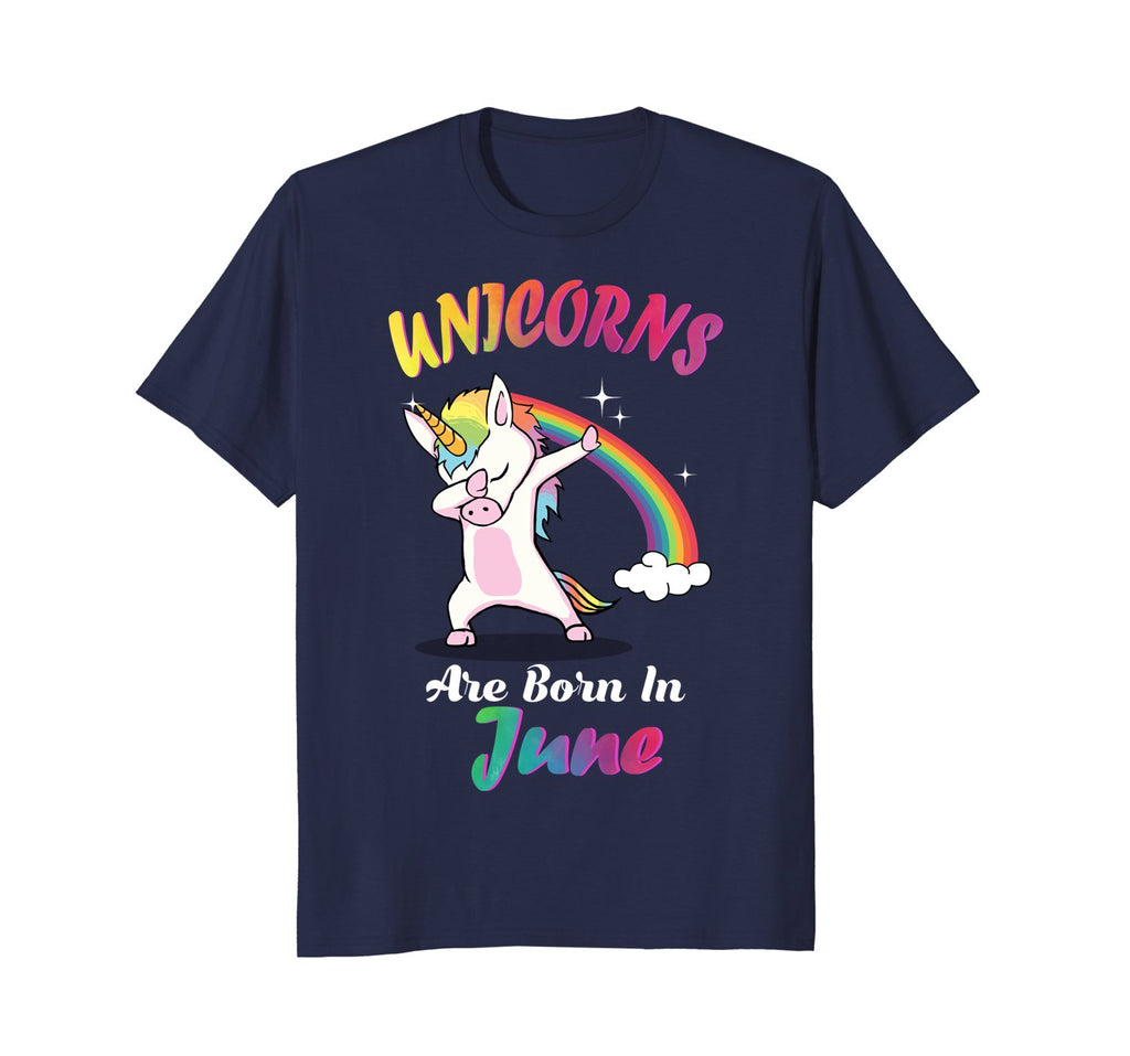 Unicorn are born in June T-Shirt Cute Dabbing Birthday Gift
