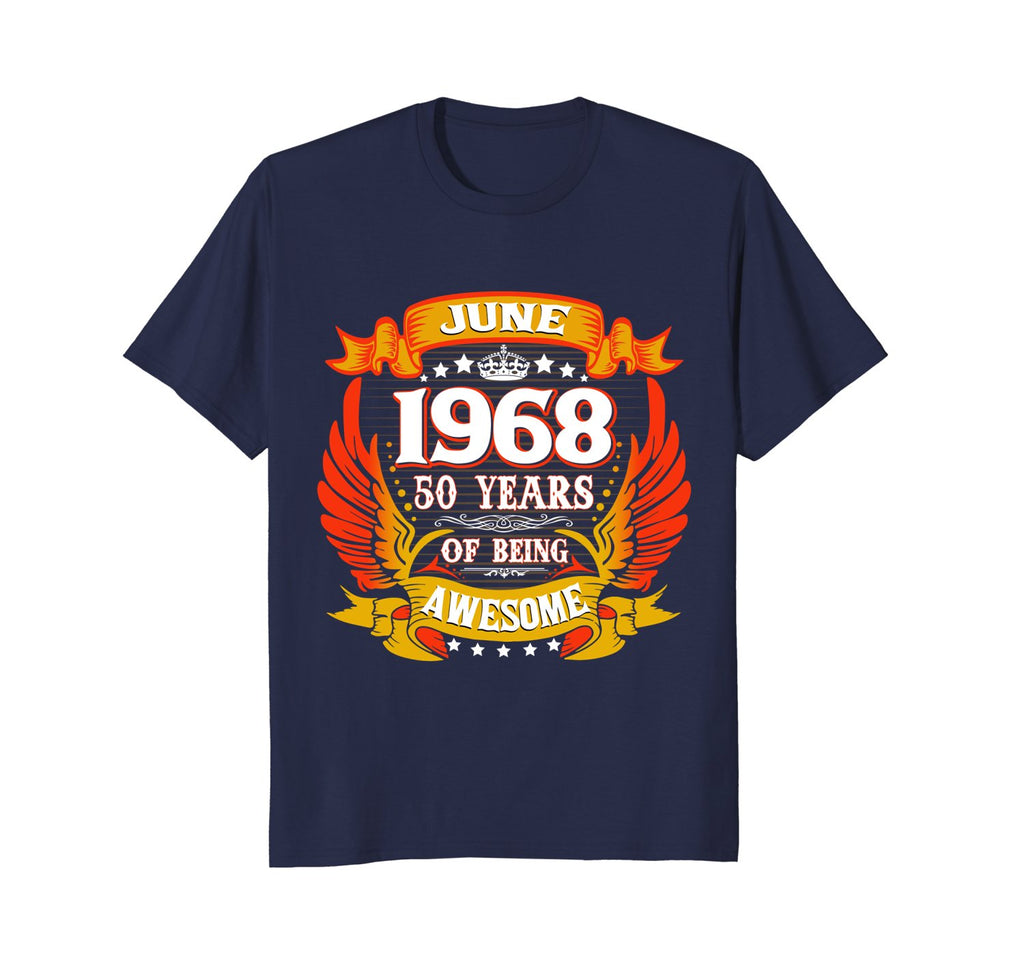 June 1968 50th Birthday 50 Years Old funny tshirt
