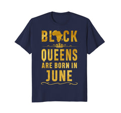Queens Are Born In June Birthday T-Shirt for Black Women