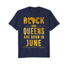 Image of Queens Are Born In June Birthday T-Shirt for Black Women