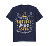 Image of Birthday June 6th Party T-shirt Born On June 6th