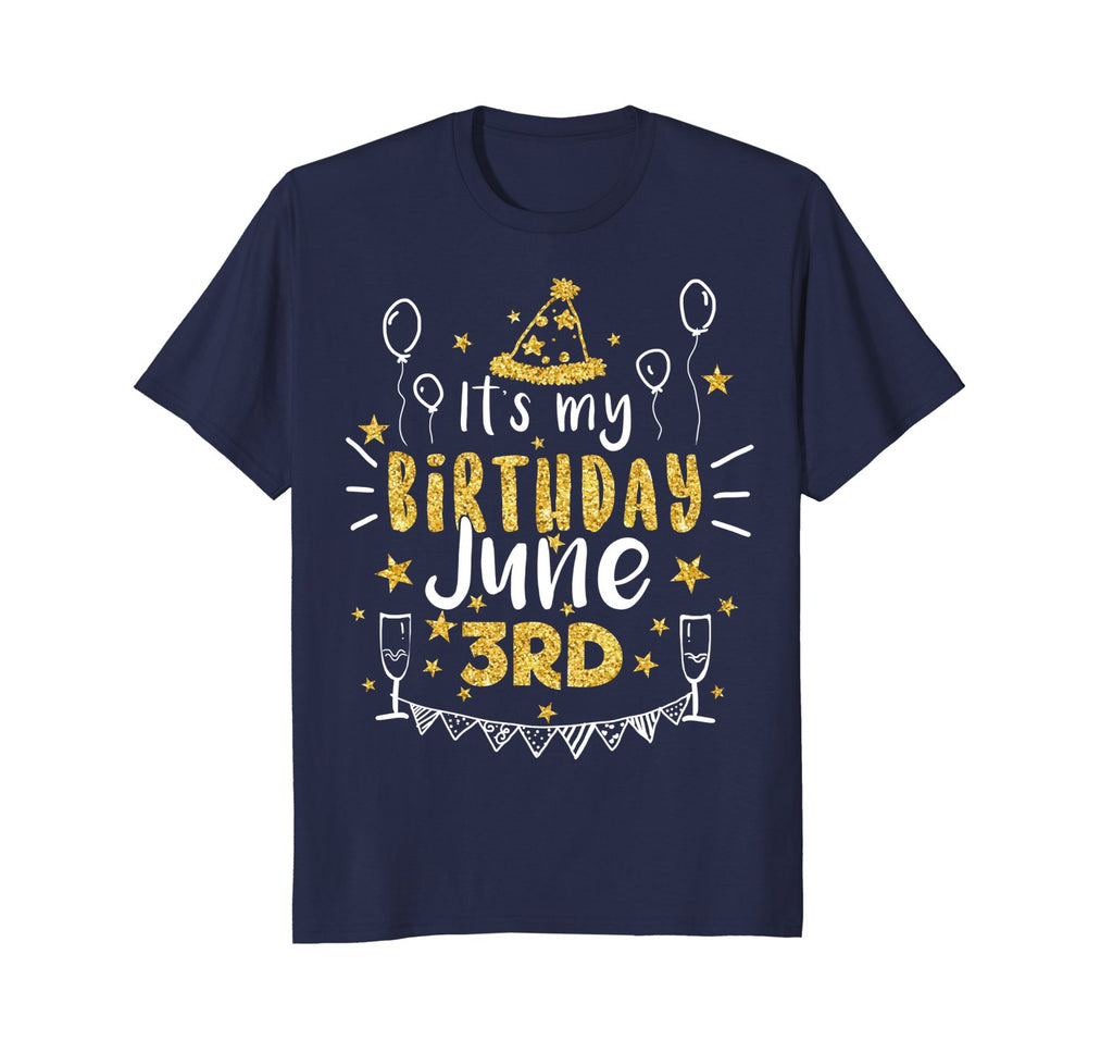 Birthday June 3rd Party T-shirt Born On June 3rd