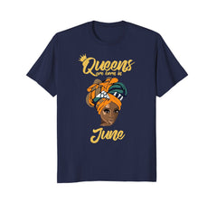 Queens Are Born In June Birthday T-Shirt for Black Women