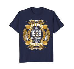 June 1938 80th Birthday 80 Years Old Gift T-Shirt