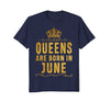 Image of Queens Are Born In June Birthday T-Shirt for Black Women