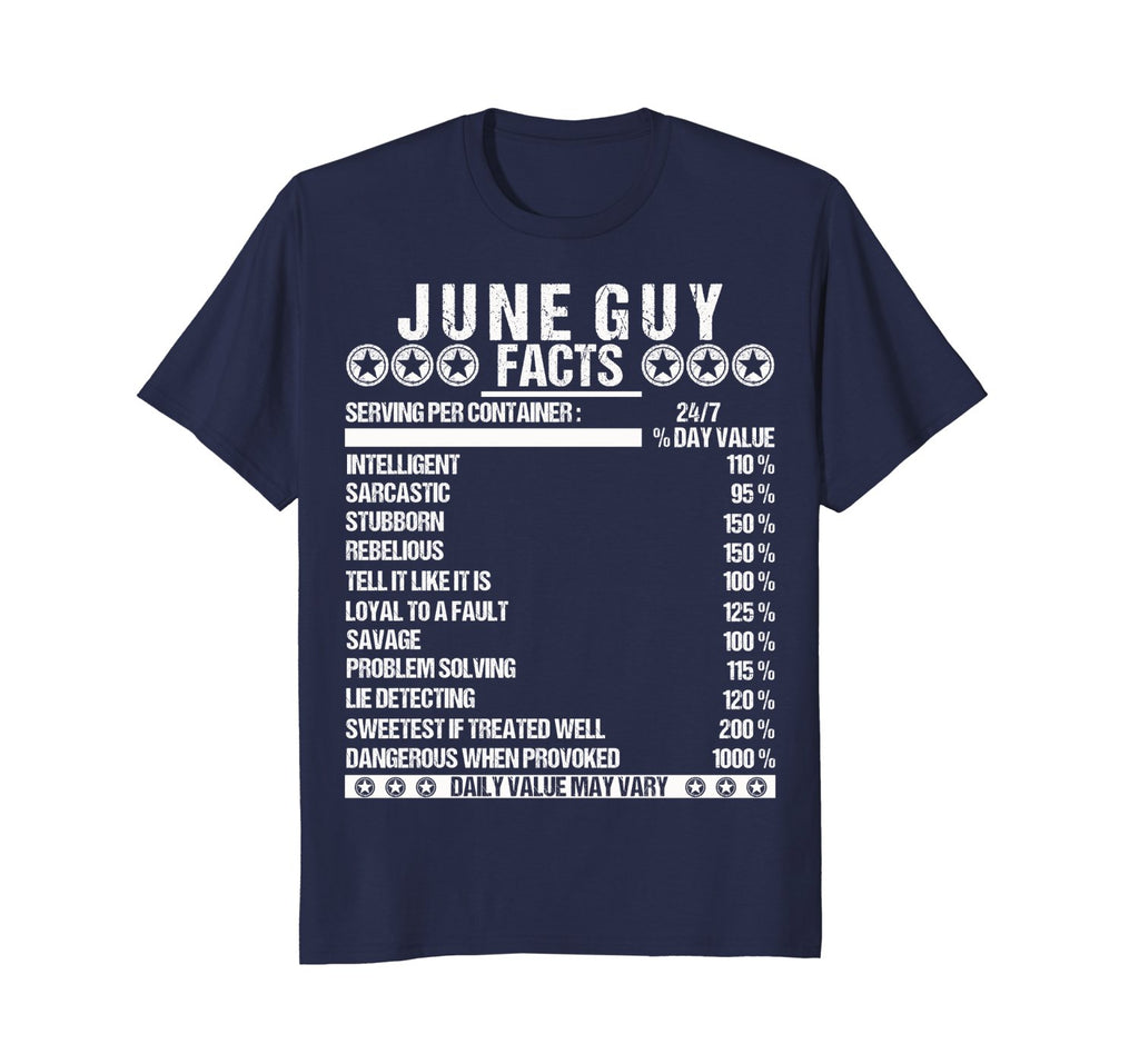 June Guy Facts Shirt - Funny Birthday Gift Idea for Guys
