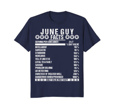 June Guy Facts Shirt - Funny Birthday Gift Idea for Guys