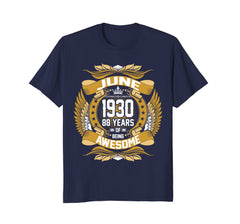 June 1930 88th Birthday 88 Years Old Gift T-Shirt