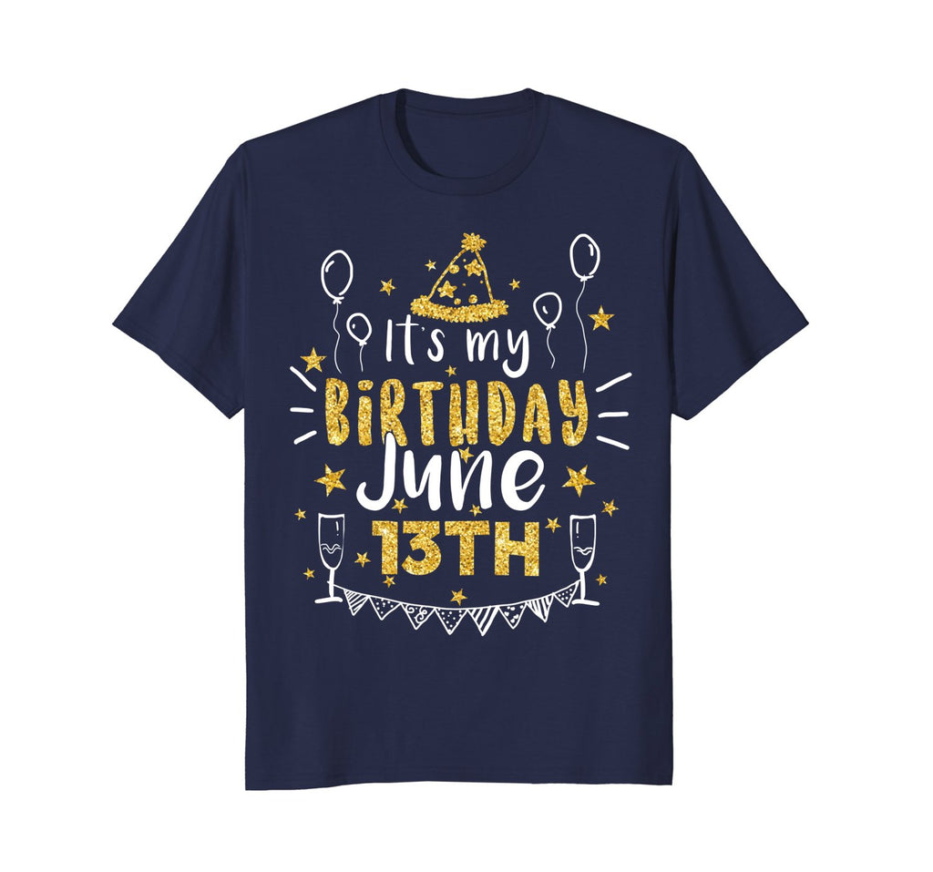 Birthday June 13th Party T-shirt Born On June 13t