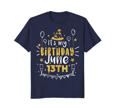 Birthday June 13th Party T-shirt Born On June 13t