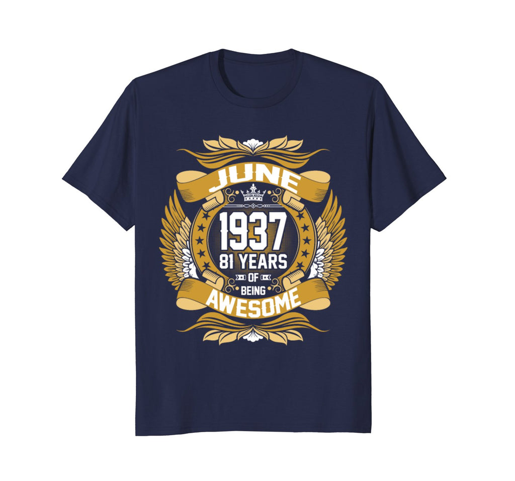 June 1937 81th Birthday 81 Years Old Gift T-Shirt