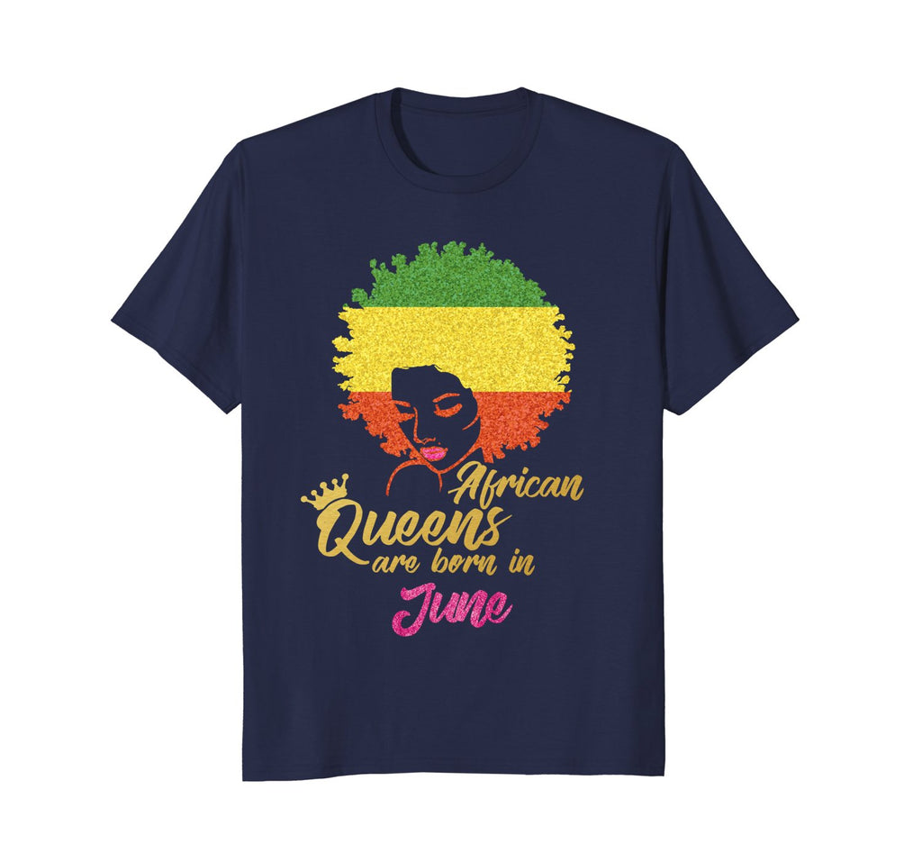 African Queens Are Born In June Birthday T-Shirt for Women
