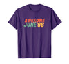 Image of Born in June 1998 20th Birthday Gift 20 Years Old T Shirt