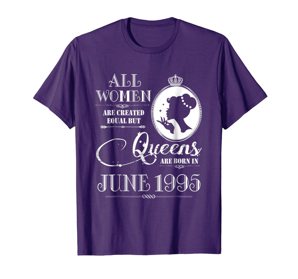 Queens Are Born In June 1995 Shirt - 23rd Birthday Gift Tee