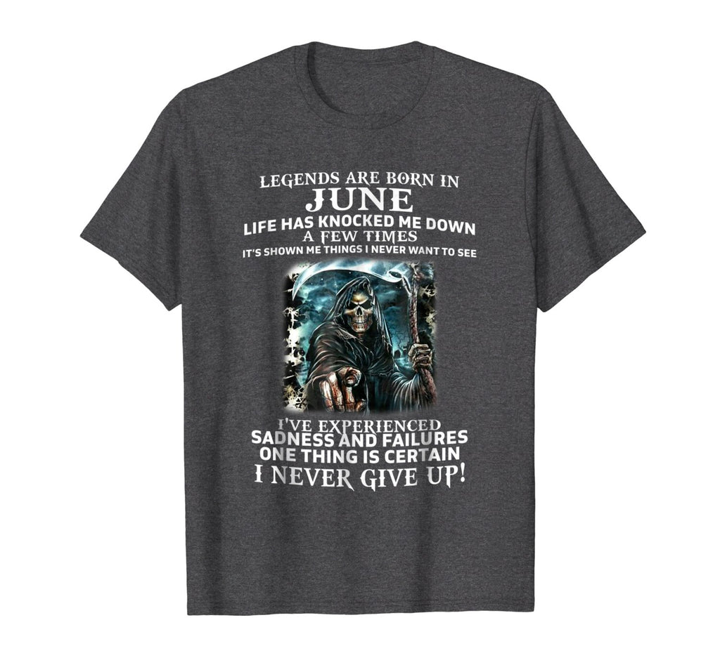 Legends Are Born In June Funny Birthday Gift T-Shirt