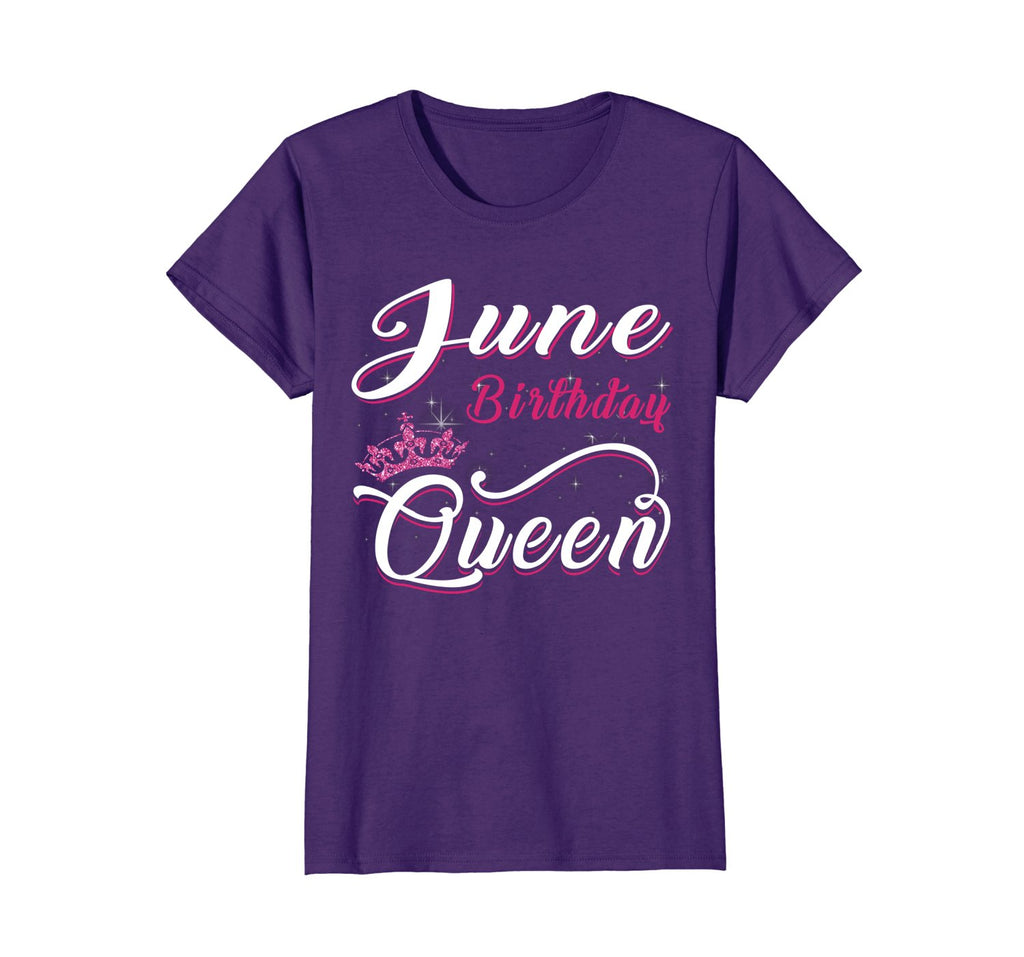 Womens June Birthday Queen T-Shirt Birthday Gift For Women