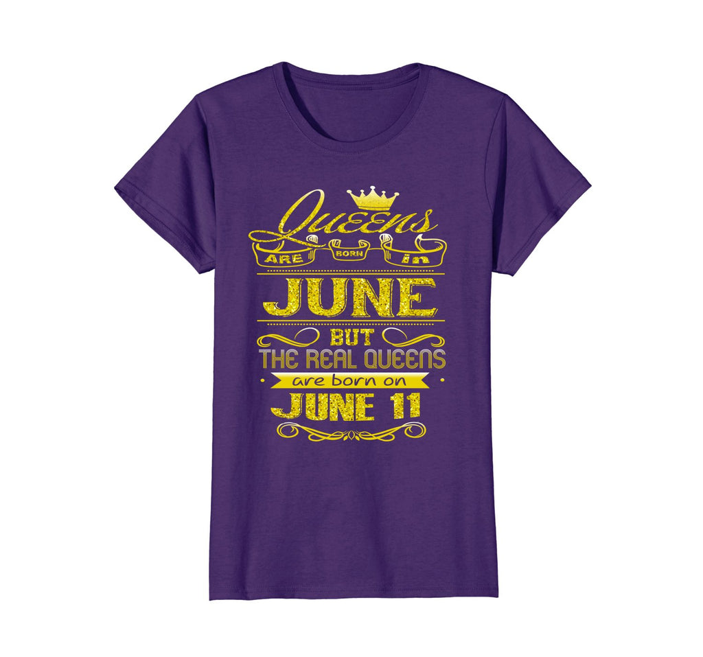 Womens Golden Real Queens Are Born On June 11 Birthday Shirt