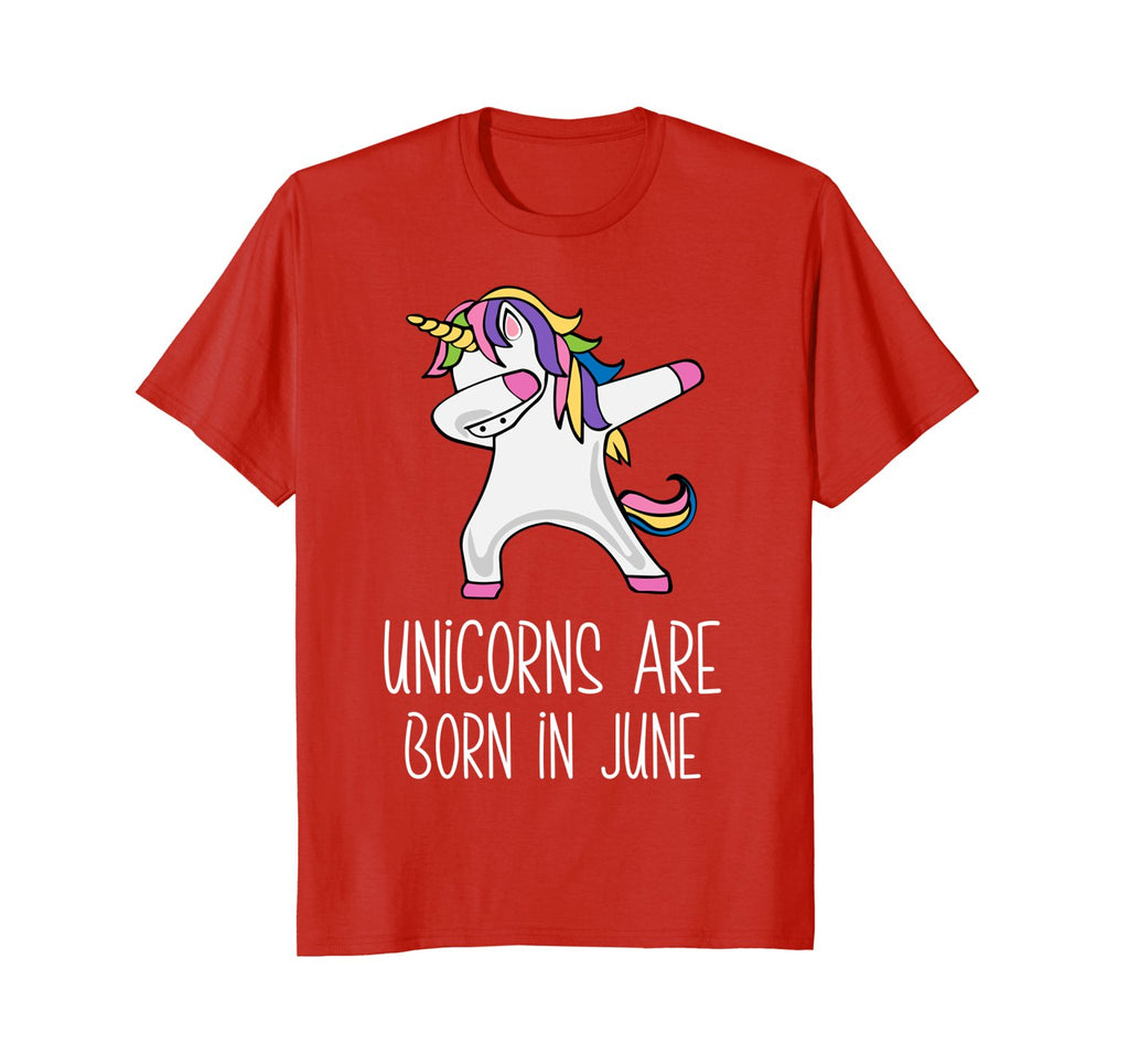 Unicorns Are Born In June Dabbing Birthday T-Shirt For Her